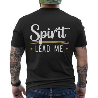 Spirit Lead Me God Christian Religious Jesus Christ Cute Gift Men's Crewneck Short Sleeve Back Print T-shirt - Monsterry DE