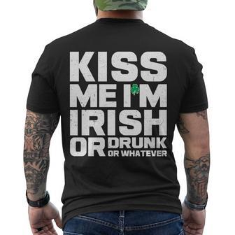 St Patricks Day Kiss Me Im Irish Or Drunk Or Whatever Men's Crewneck Short Sleeve Back Print T-shirt - Monsterry AU