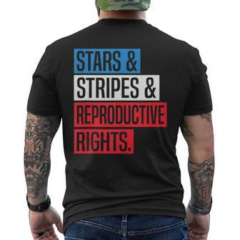 Stars Stripes And Reproductive Rights Pro Choice 4Th Of July Men's Back Print T-shirt | Mazezy