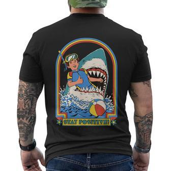 Stay Positive Shark Attack Funny Vintage Retro Comedy Gift Tshirt Men's Crewneck Short Sleeve Back Print T-shirt - Monsterry UK