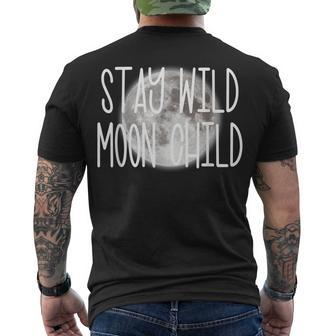 Stay Wild Moon Child Boho Peace Hippie Moon Child Men's T-shirt Back Print - Seseable