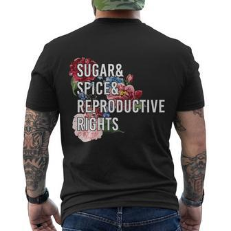 Sugar And Spice And Reproductive Rights Floral Progiftchoice Funny Gift Men's Crewneck Short Sleeve Back Print T-shirt - Monsterry UK