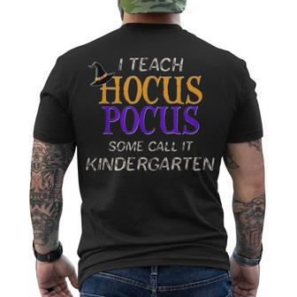 Teach Hocus Pocus Kindergarten Halloween Teacher Men's T-shirt Back Print - Seseable