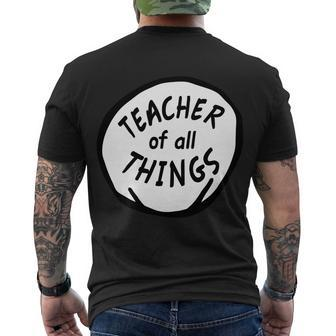 Teacher Of All Things School Teachers Thing Men's Crewneck Short Sleeve Back Print T-shirt - Monsterry