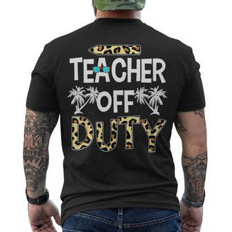 Teacher Off Duty Leopard Summer Happy Last Day Of School Men's T-shirt Back Print - Seseable