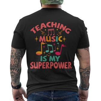 Teaching Music Is My Superpower Men's T-shirt Back Print - Thegiftio UK