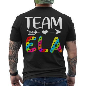 Team Ela - Ela Teacher Back To School Men's T-shirt Back Print - Seseable