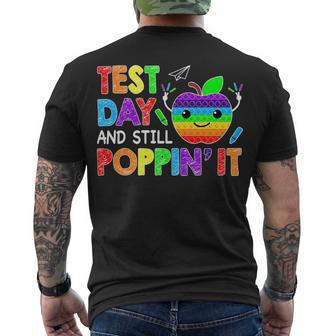 Test Day And Still Poppin Rock The Test Pop It Teacher Men's T-shirt Back Print - Seseable