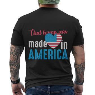 That Bumps Was Made In America Plus Size Shirt For Men Women Family And Unisex Men's Crewneck Short Sleeve Back Print T-shirt - Monsterry DE