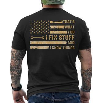 Thats What I Do I Fix Stuff And I Know Things Saying Men's T-shirt Back Print - Thegiftio UK