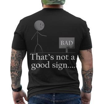 Thats Not A Good Sign Funny Stick Figure Men's Crewneck Short Sleeve Back Print T-shirt - Monsterry