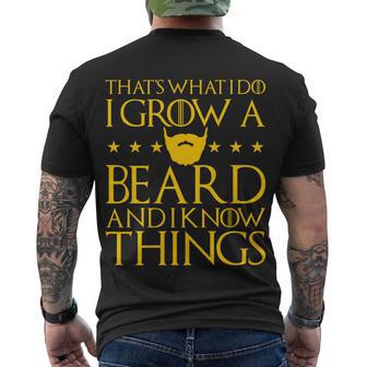 Thats What I Do I Grow A Beard And I Know Things Tshirt Men's Crewneck Short Sleeve Back Print T-shirt - Monsterry CA