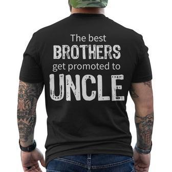 The Best Brothers Get Promoted Uncle Tshirt Men's Crewneck Short Sleeve Back Print T-shirt - Monsterry AU