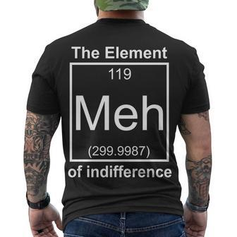The Element Meh Of Indifference Men's Crewneck Short Sleeve Back Print T-shirt - Monsterry