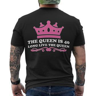 The Queen Is 40 Funny 40Th Birthday Men's Crewneck Short Sleeve Back Print T-shirt - Monsterry