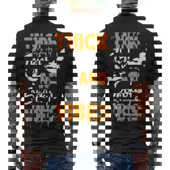 Thick Thighs And Spooky Vibes Spooky Vibes Halloween Men's T-shirt Back Print - Seseable