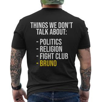 Things We Dont Talk About Bruno Funny Men's Crewneck Short Sleeve Back Print T-shirt - Monsterry