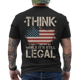 Think While Its Still Legal Vintage American Flag Men's Crewneck Short Sleeve Back Print T-shirt - Monsterry