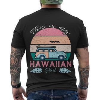 This Is My Hawaiian Funny Gift Men's Crewneck Short Sleeve Back Print T-shirt - Monsterry