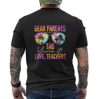 Tie Dye Dear Parents Tag Youre It Last Day Of School Teacher Men's T-shirt Back Print - Thegiftio UK