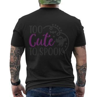 Too Cute To Spook Halloween Quote V2 Men's Crewneck Short Sleeve Back Print T-shirt - Monsterry