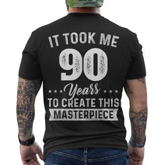 It Took Me 90 Years Masterpiece 90Th Birthday 90 Years Old Men's T-shirt Back Print - Seseable
