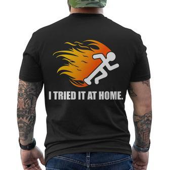 I Tried It At Home T-Shirt Men's T-shirt Back Print - Thegiftio UK