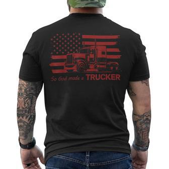 Trucker Trucker American Pride Flag So God Made A Trucker Men's T-shirt Back Print - Seseable