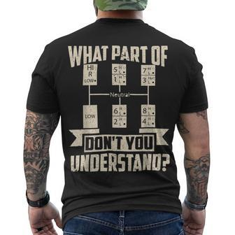 Trucker Trucker What Dont You Understand Man Truck Driver Men's T-shirt Back Print - Seseable