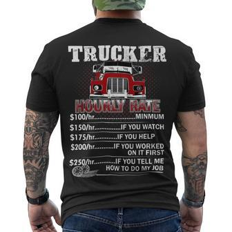 Trucker Trucker Hourly Rate On Back Once A Trucker Always A Trucke Men's T-shirt Back Print - Seseable