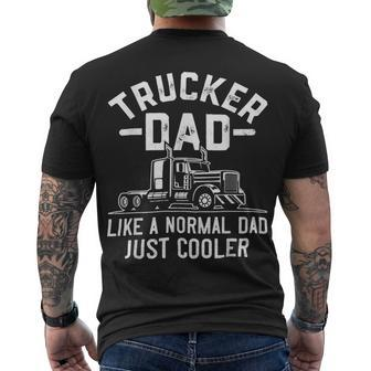 Trucker Truck Driving Semi Trucker Dad Like A Normal Dad Men's T-shirt Back Print - Seseable