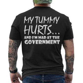 Mens My Tummy Hurts And Im Mad At Government Quote Meme Men's T-shirt Back Print - Seseable