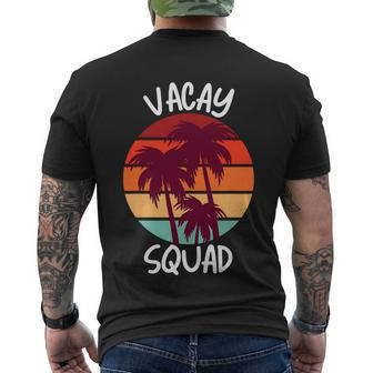 Vacay Squad Summer Vacation Family Friends Trip Palm Trees Men's Crewneck Short Sleeve Back Print T-shirt - Monsterry