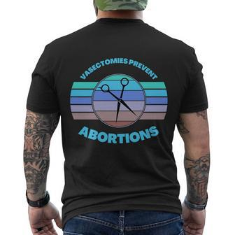 Vasectomies Prevent Abortions Pro Choice Movement Women Feminist V2 Men's Crewneck Short Sleeve Back Print T-shirt - Monsterry AU