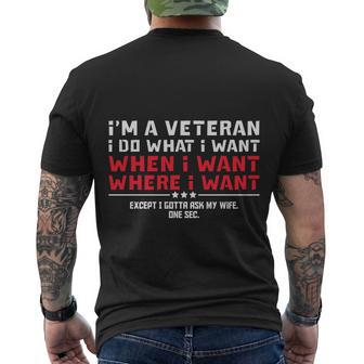 Im A Veteran I Do What I Want Veteran Day Army Men's T-shirt Back Print - Thegiftio UK