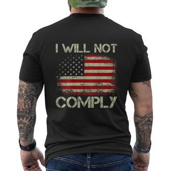 Vintage American Flag I Will Not Comply Patriotic Men's Crewneck Short Sleeve Back Print T-shirt - Monsterry UK