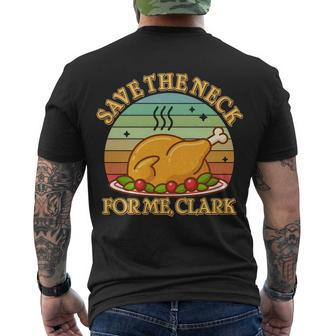 Vintage Save The Neck For Me Clark Christmas Men's Crewneck Short Sleeve Back Print T-shirt - Monsterry UK