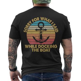 Vintage Sorry For What I Said While Docking The Boat Men's Crewneck Short Sleeve Back Print T-shirt - Monsterry