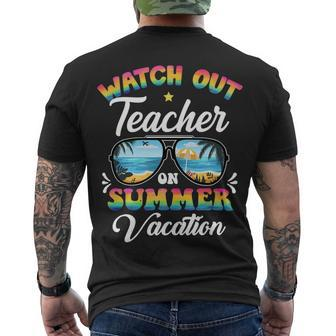 Watch Out Teacher On Summer Vacation Sunglasses Men's T-shirt Back Print - Seseable