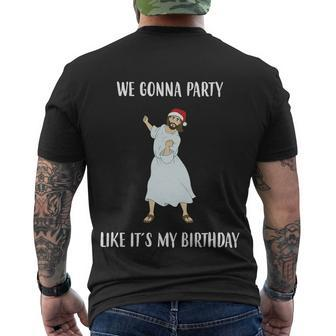 We Gonna Party Like Its My Birthday Jesus Dancing Graphic Cool Gift Men's Crewneck Short Sleeve Back Print T-shirt - Monsterry AU