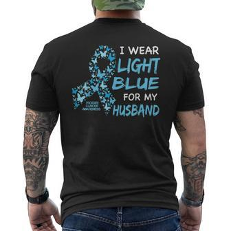I Wear Light Blue For My Husband Prostate Cancer Awareness Men's T-shirt Back Print - Thegiftio UK