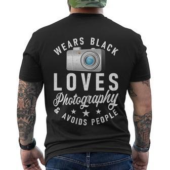 Wears Black Loves Photography And Avoids People Photographer Funny Gift Men's Crewneck Short Sleeve Back Print T-shirt - Monsterry CA