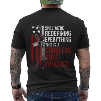 Were Redefining Everything This Is A Cordless Hole Puncher Tshirt Men's Crewneck Short Sleeve Back Print T-shirt - Monsterry CA