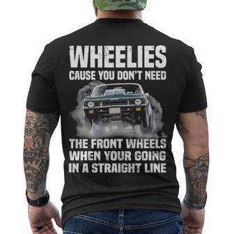 Wheelies Cause Men's Crewneck Short Sleeve Back Print T-shirt - Seseable
