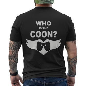 Who Is The Coon Men's Crewneck Short Sleeve Back Print T-shirt - Monsterry UK