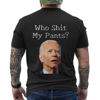 Who Shit My Pants Funny Anti Joe Biden Men's Crewneck Short Sleeve Back Print T-shirt - Monsterry DE