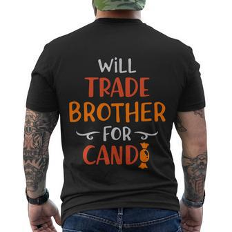 Will Trade Brother For Candy Halloween Quote Men's Crewneck Short Sleeve Back Print T-shirt - Monsterry DE