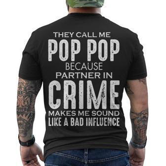 They Call Me Pop Pop Because Partner In Crime Men's T-shirt Back Print - Thegiftio UK