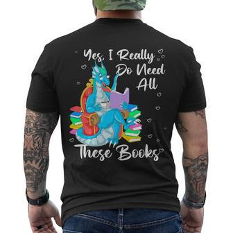 Yes I Really Do Need All These Books Men's T-shirt Back Print - Thegiftio UK