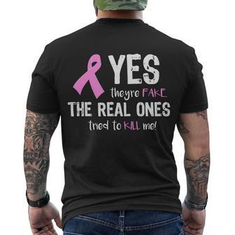 Yes Theyre Fake Funny Breast Cancer Tshirt Men's Crewneck Short Sleeve Back Print T-shirt - Monsterry UK